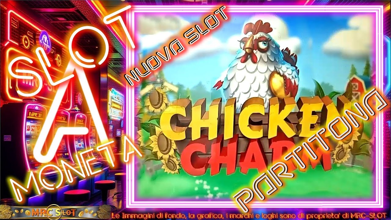 Slot da Bar..CHICKEN  CHARM..Bella Vincita.  MRC SloT.