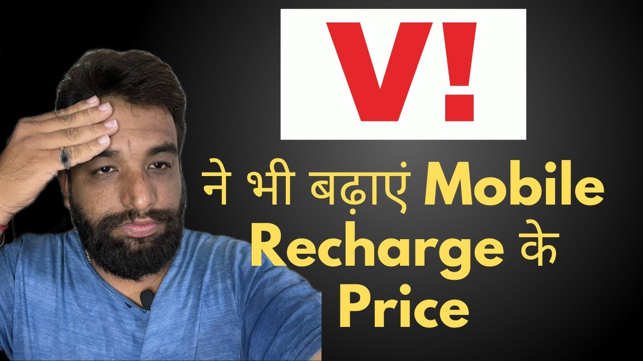 Vodafone Idea Recharges Price Hike,VI Plans Hike 2021,VI New Recharges Plan List 2021