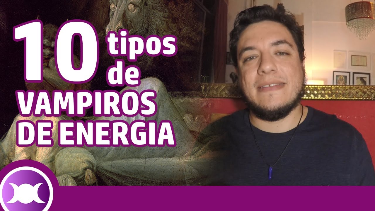 VAMPIROS DE ENERGIA: Como identificar e como se proteger contra vampiros energéticos