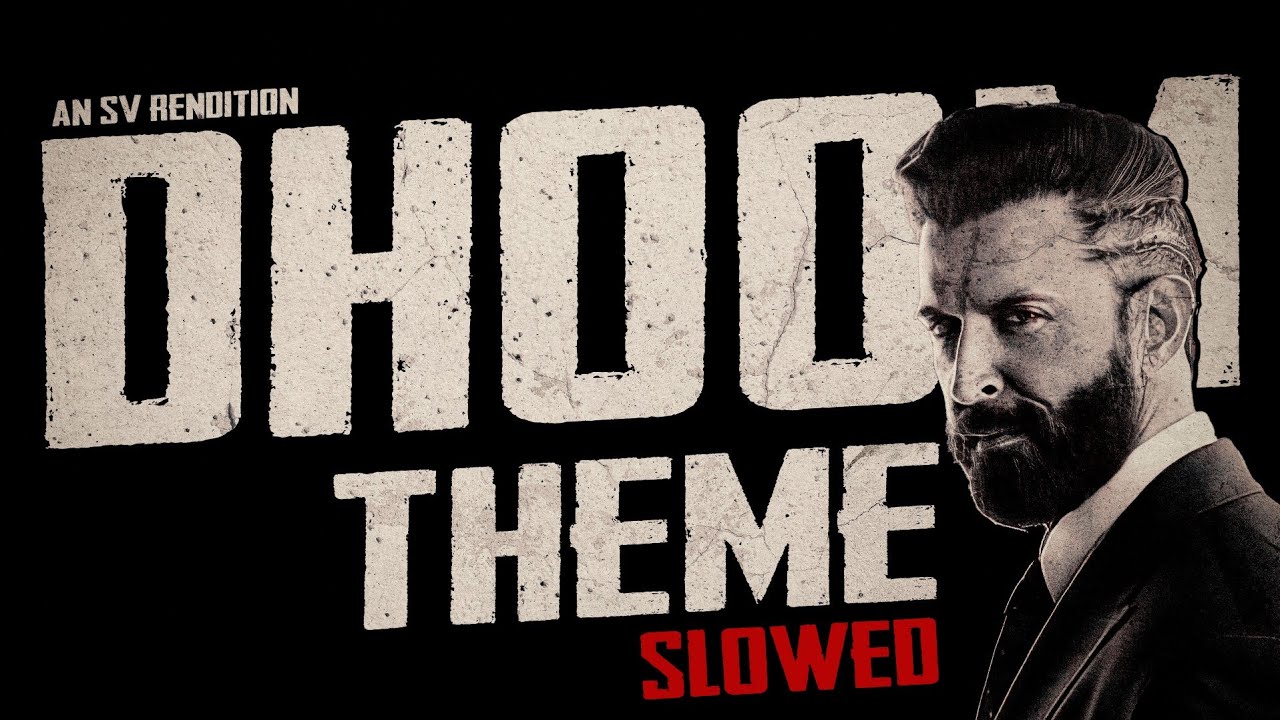 Dhoom Theme - Slowed (SV Rendition) | Hrithik Roshan | Mass x Cinematic BGM | Dhoom 4