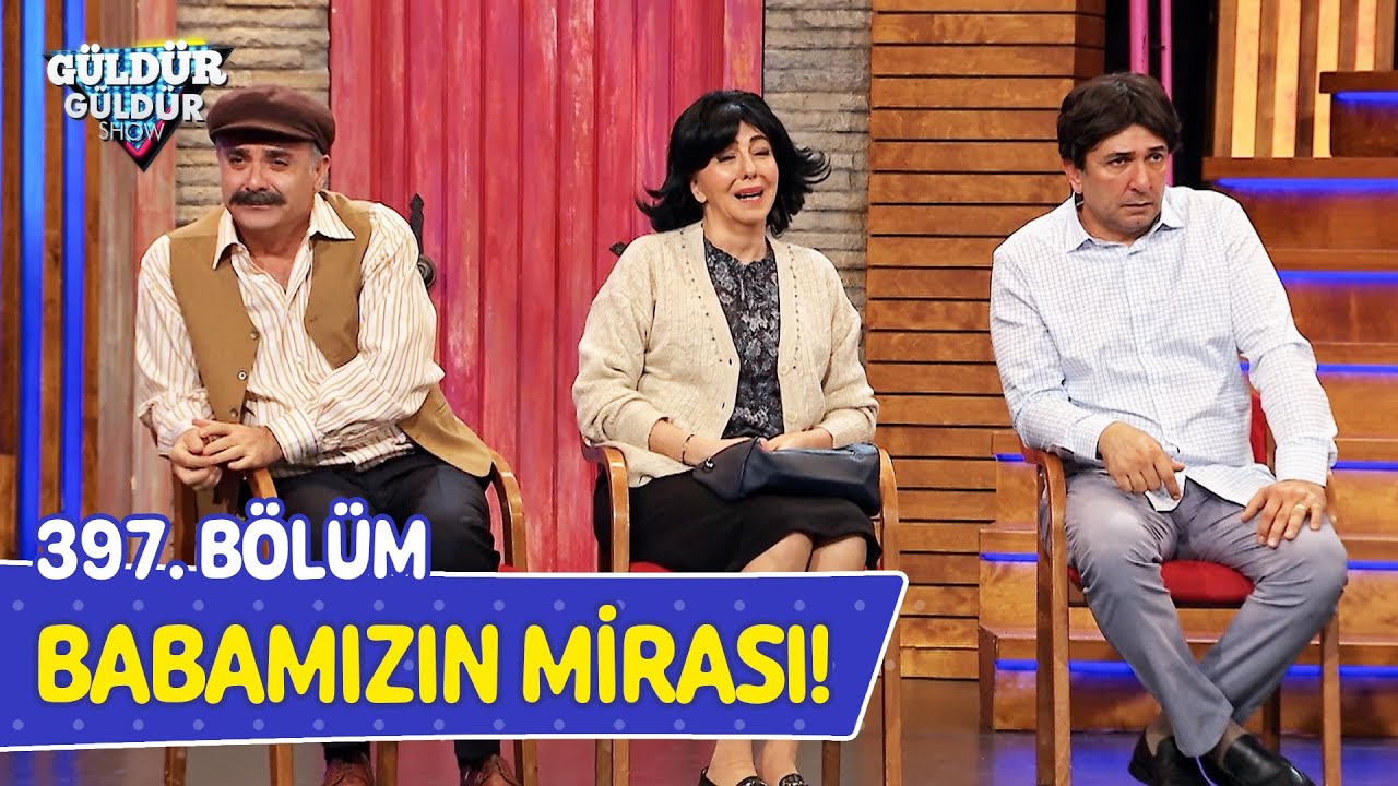 Babamızın Mirası - 397. Bölüm (Güldür Güldür Show)