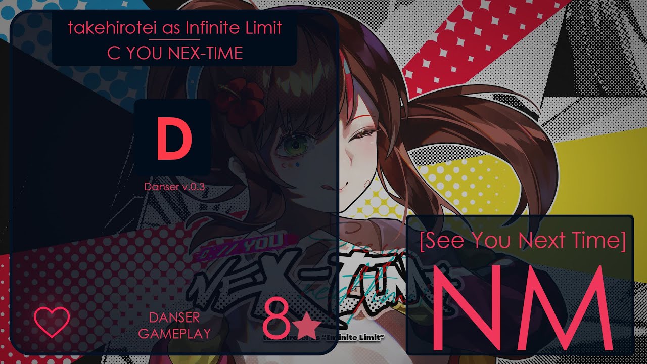 8⭐ | takehirotei as Infinite Limit - CYOU NEX-TIME [See You Next Time] | osu! Danser