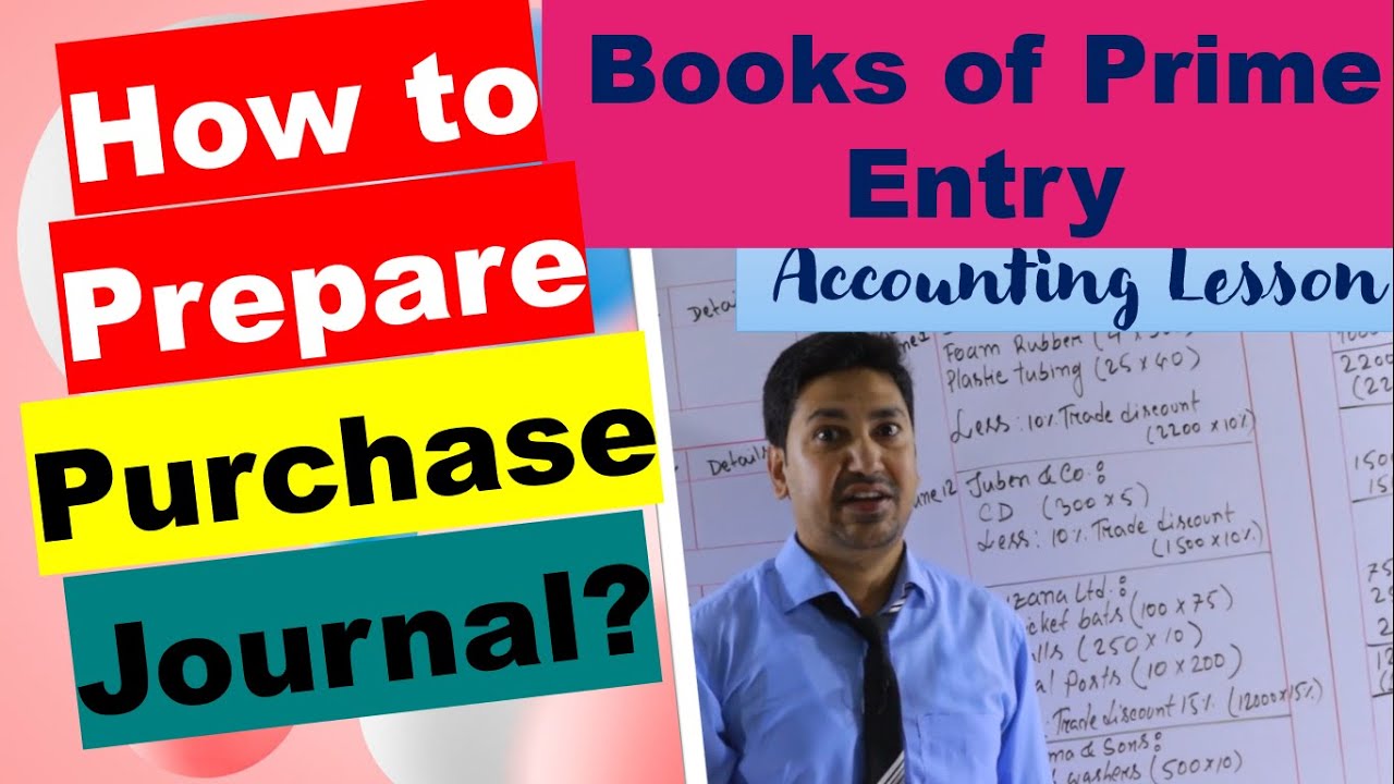 How to Prepare Purchase Journal? Understanding Books of Prime Entry