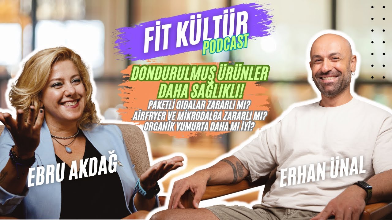Fit K&uuml;lt&uuml;r Podcast - Gıda Hurafeleri Avcısı Ebru Akdağ / 1. B&ouml;l&uuml;m 