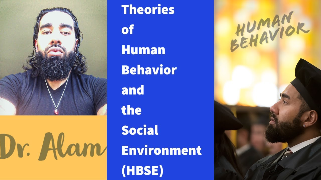Theories of Human Behavior and the Social Environment (HBSE)