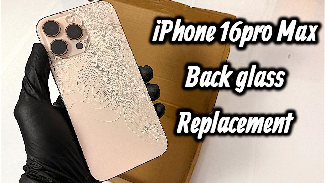 iPhone 16 pro max back glass Replacement