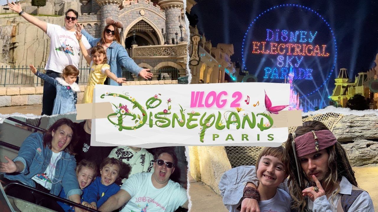 DISNEYLAND PARIS I vlog 2 | 2024 I Celebramos el 32 aniversario 🎂 Disney Electrical Sky Parade 🎆