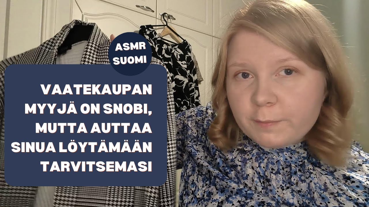ASMR Suomi - Premium (snobi) vaatekauppa