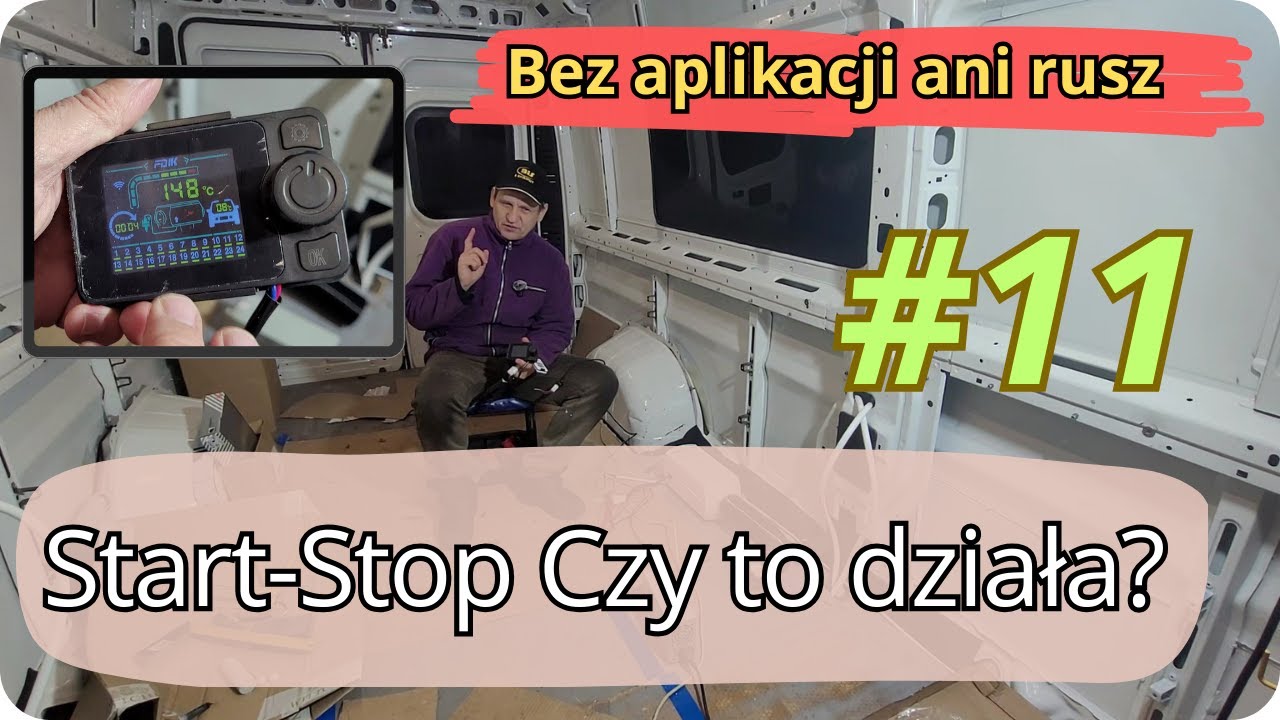 #11 Webasto Start-Stop – Zrób to sam DIY | Budowa kampera Boxer L4H2
