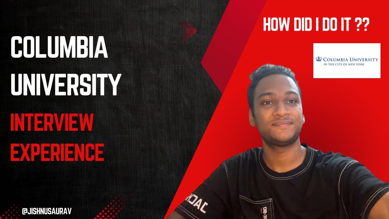 Columbia University Interview Experience | Columbia | Masters in Data Science | 2025 | All Stem