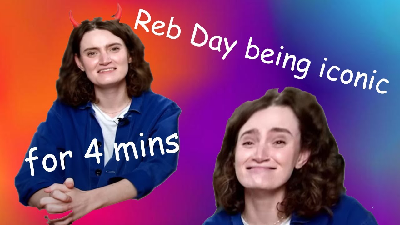 Reb Day being iconic for exactly 4 minutes and 43 seconds #CONTENT