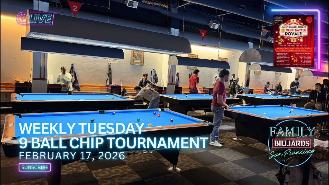 Feb 17 2026 • Tuesday Weekly 9 Ball Chip Tournament | Family Billiards