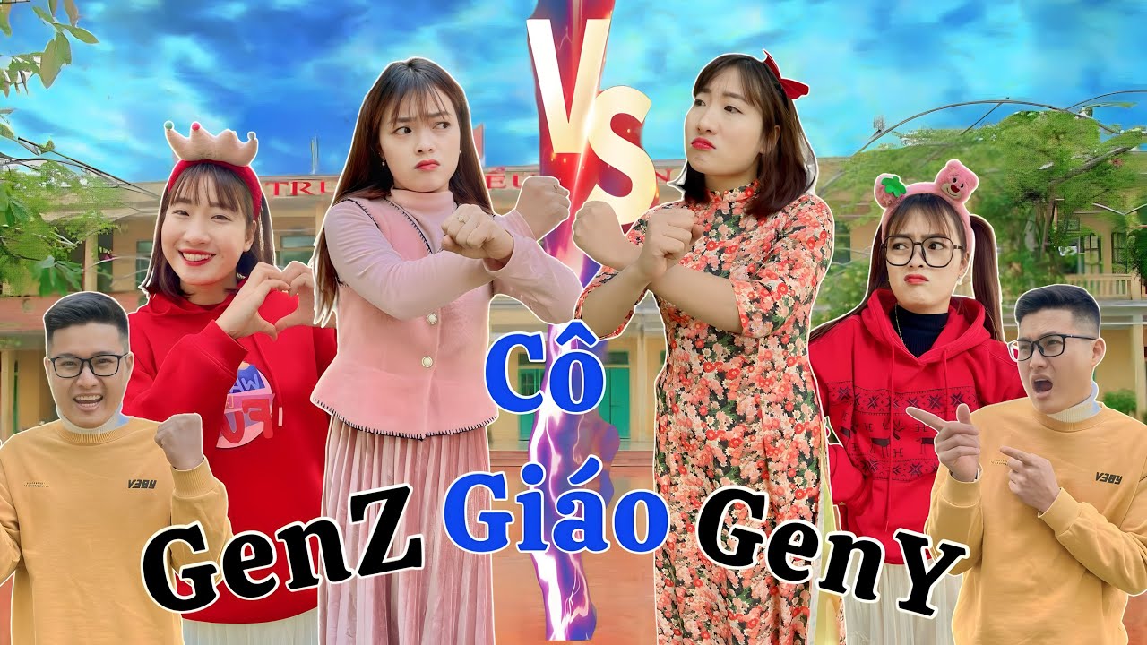 Sự Đối Lập Cô Giáo GenZ và Cô Giáo GenY