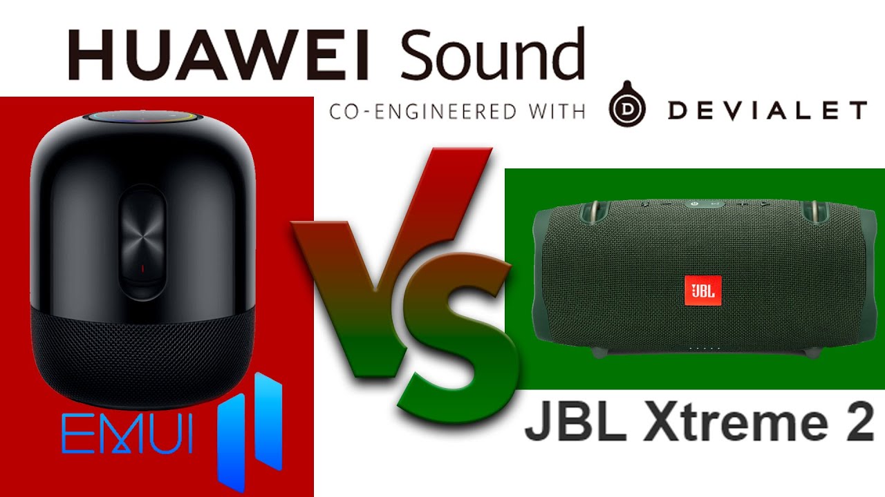 HUAWEI Sound, EMUI 11 vs JBL Xtreme 2