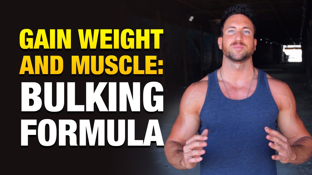 How To Gain Weight And Muscle: Simple Bulking Formula