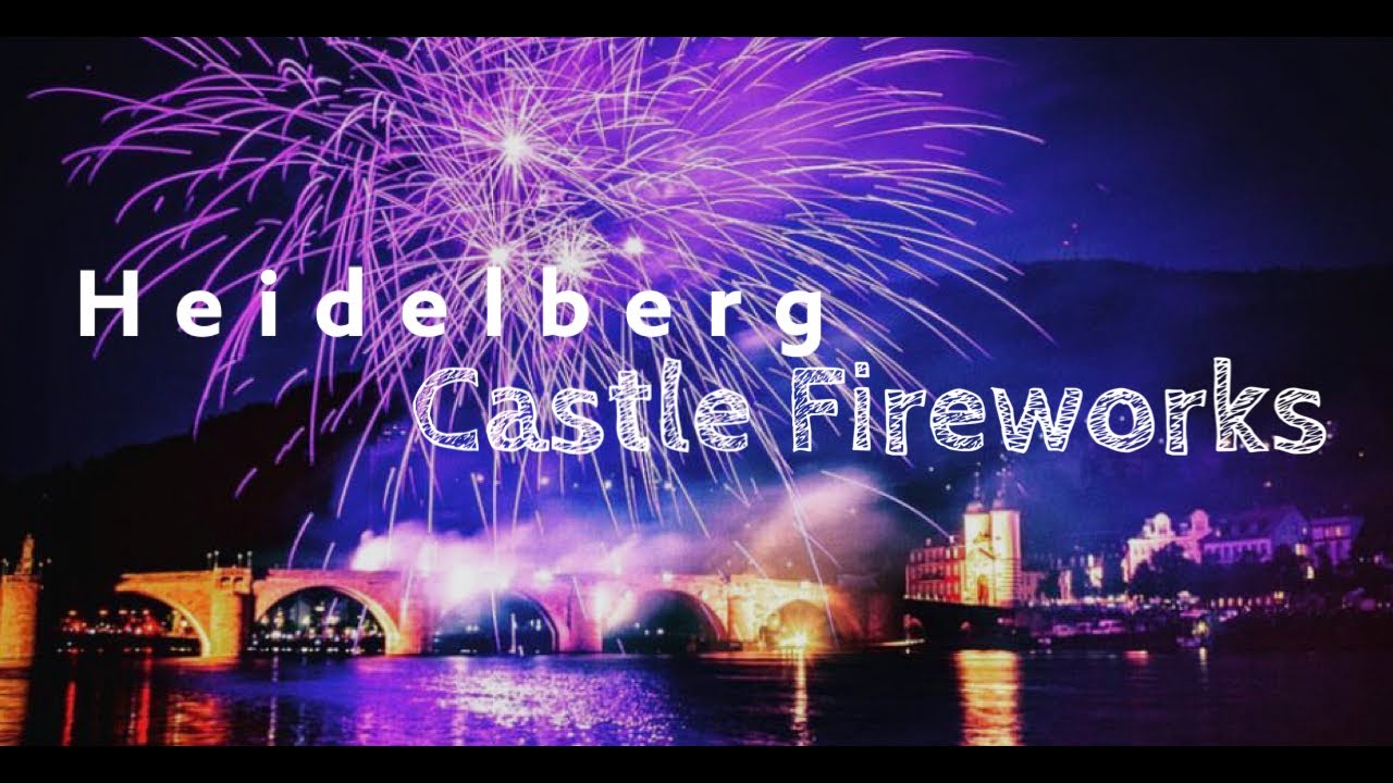 Heidelberg Castle Fireworks | must see event in Germany | Heidelberg schloss beleuchtung