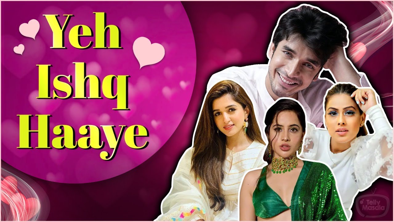 Yeh Ishq Haaye | Paras Kalnawat Controversial Love-Affair With Urfi, Bond With Nidhi & Dating Nia