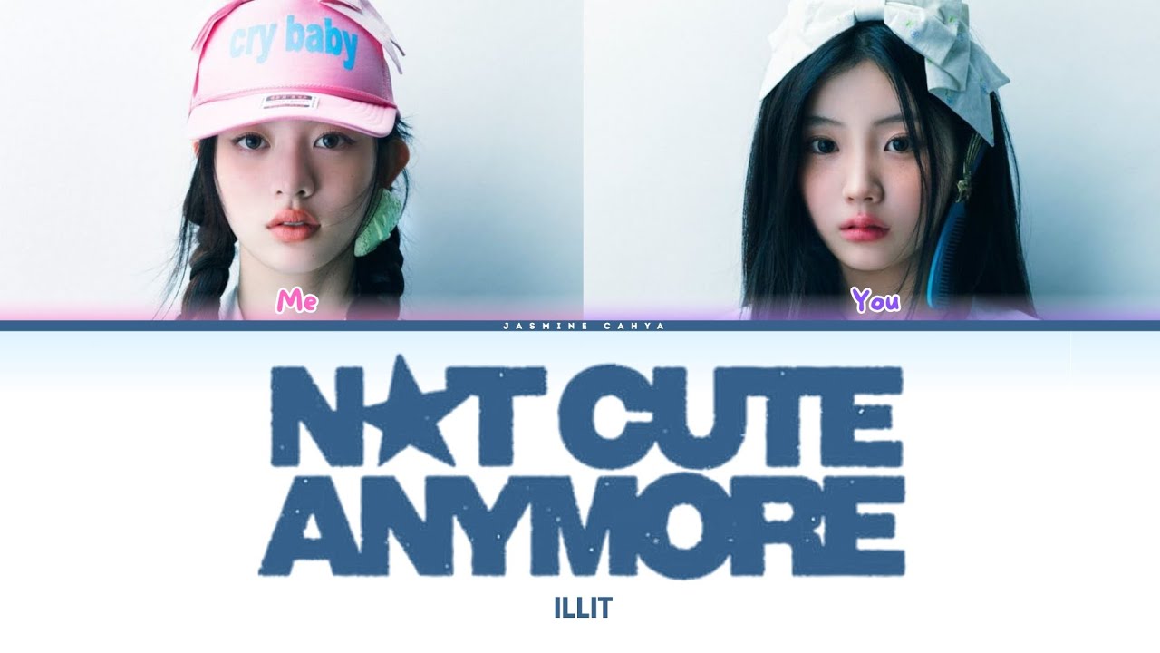 ILLIT (아일릿) 'NOT CUTE ANYMORE' [SING WITH ME | Ver.2]