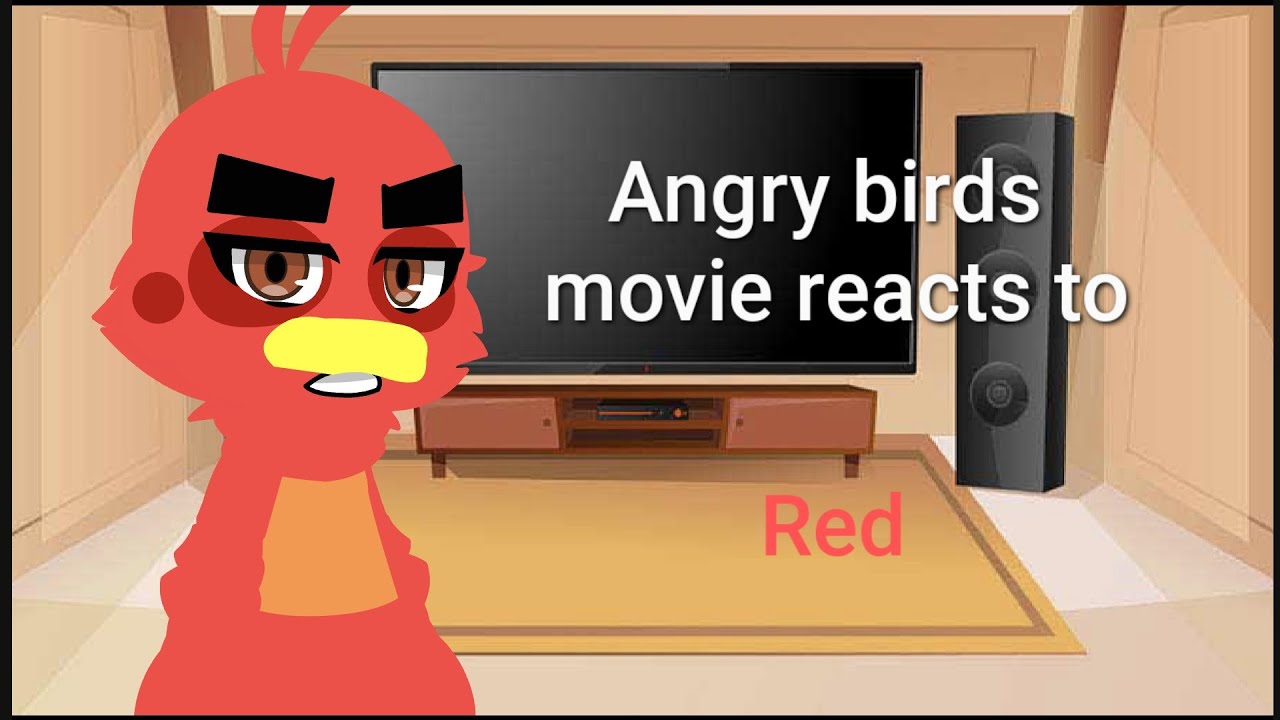 angry birds movie reacts to red