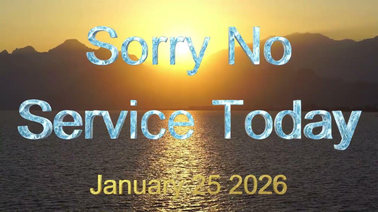 No service January 25 2026