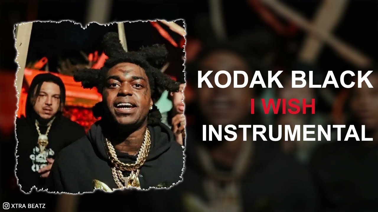Kodak Black - I Wish (Instrumental) [Best On YouTube]
