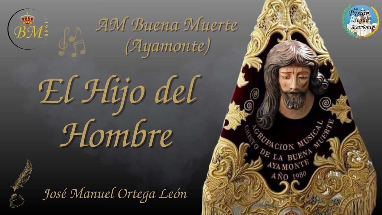 ESTRENO - EL HIJO DEL HOMBRE | AM Buena Muerte Ayamonte | Concierto San Gonzalo | Sevilla 2026