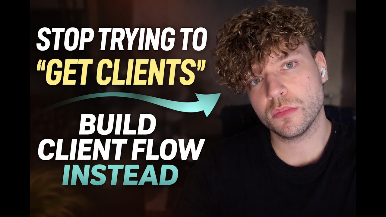 Stop Trying To Get Clients — Build Client  Flow Instead