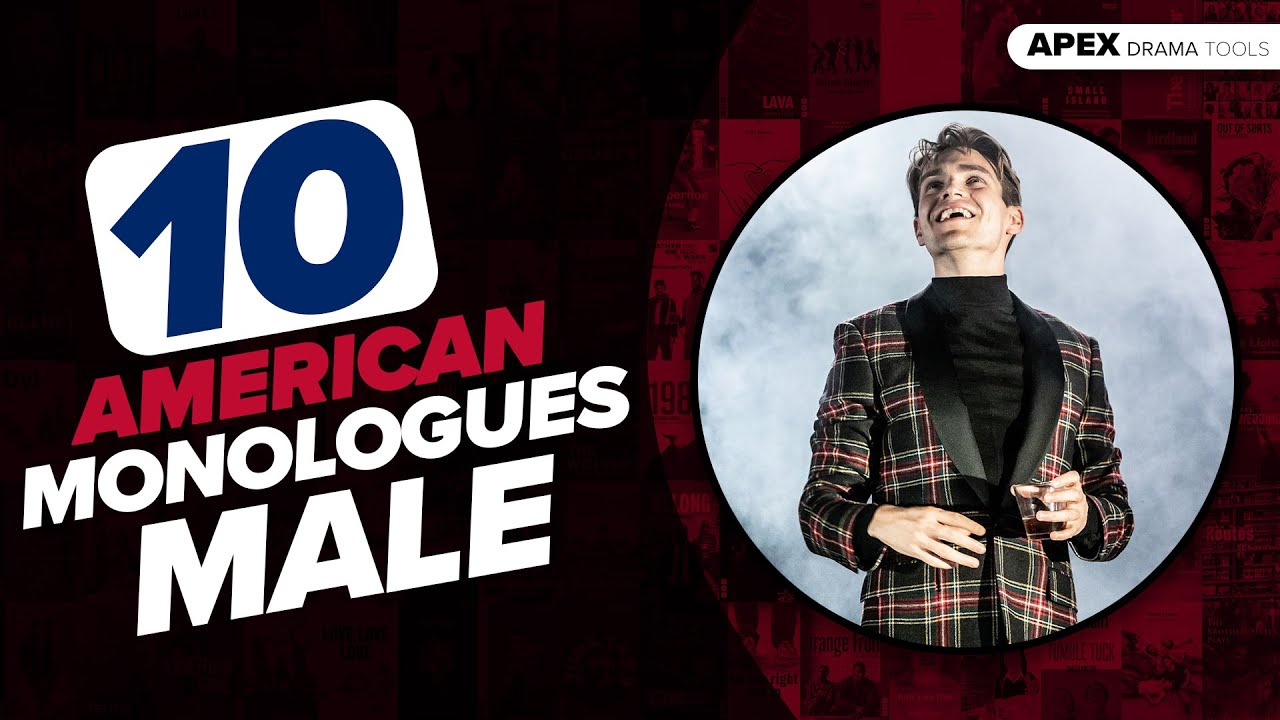 10 AMERICAN Monologues | Male