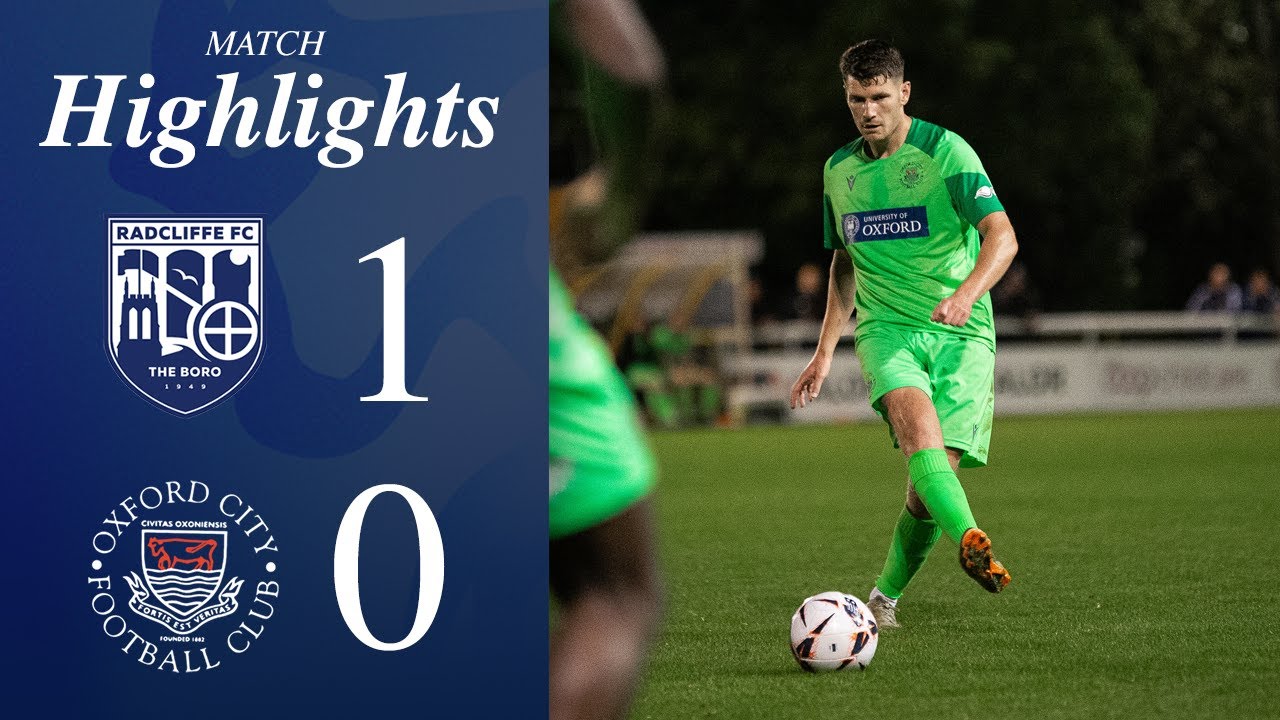 Rio Clegg Fires Radcliffe To Narrow Win | Radcliffe 1-0 Oxford City | Match Highlights