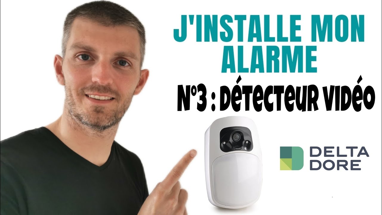 [Episode 3] Installer son alarme connectée Delta Dore Tyxal + : le détecteur de mouvement VIDEO DMVB