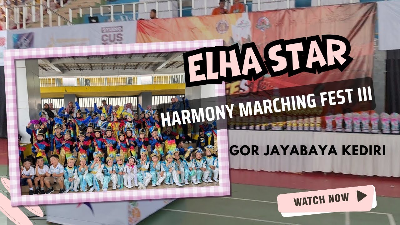 HARMONY MARCHING FEST III ✨ELHA STAR✨