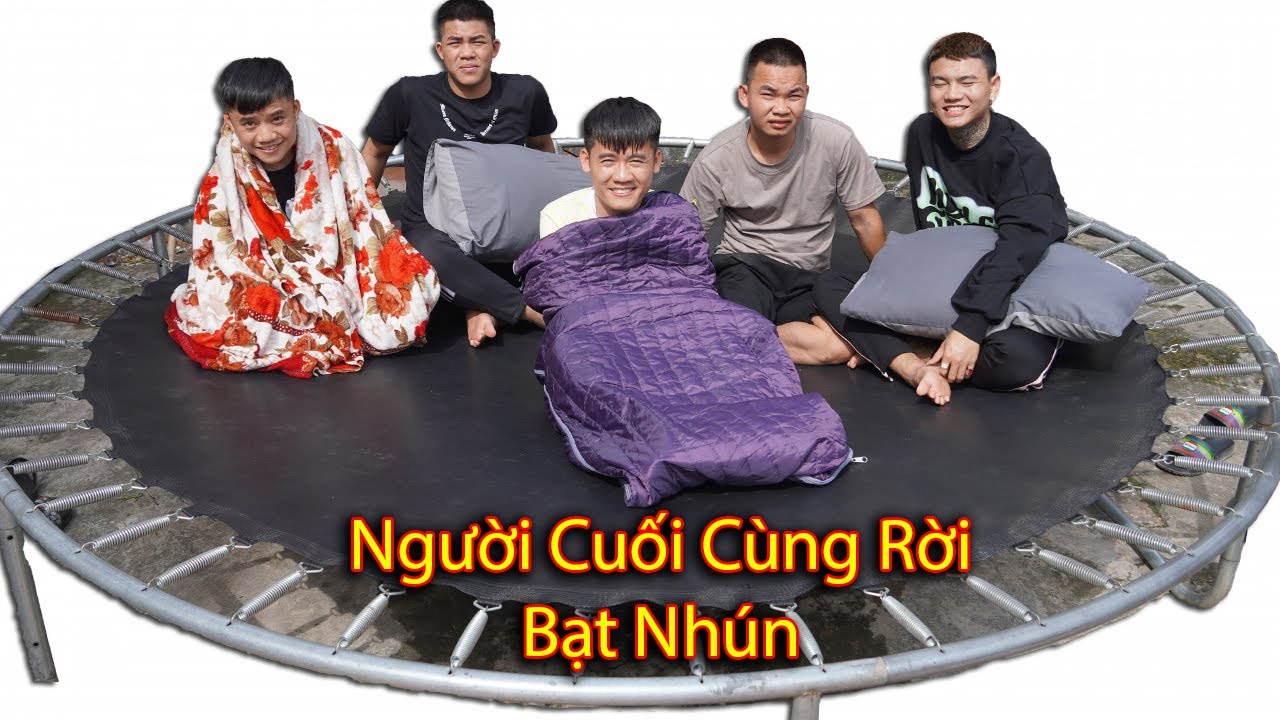 Hưng Troll | Người Cuối Cùng Rời Khỏi Bạt Nhún Thắng Nhận 500$