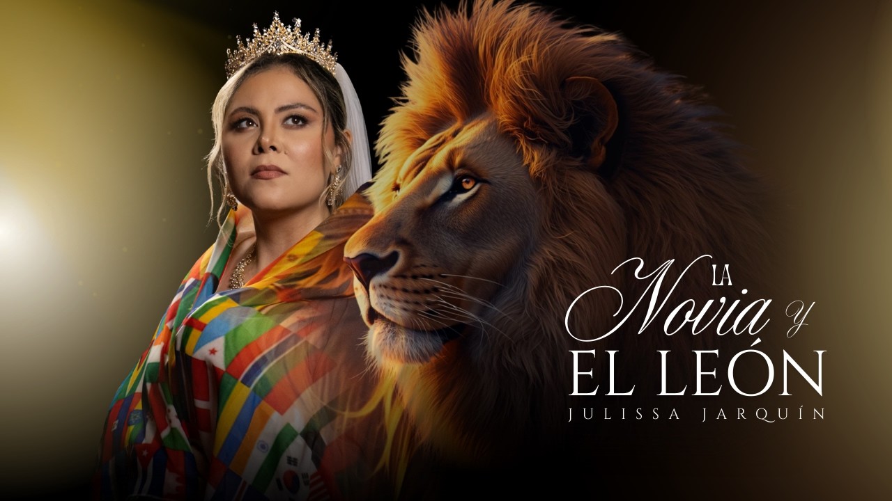 La Novia y El León | Julissa Jarquín | Video Oficial