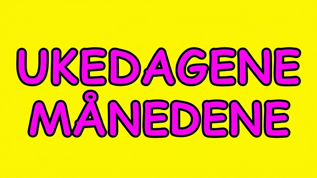Ukedagene sang - M&aring;nedene sang - Learn Norwegian