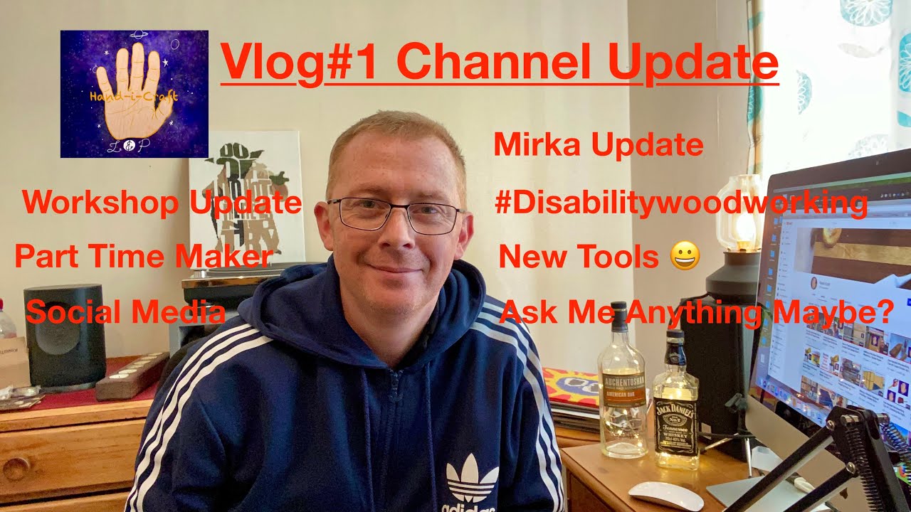 Hand-i-Craft Channel Update Vlog #1 😀 Mirka Update / New Tools / Disability Woodworking and More👍