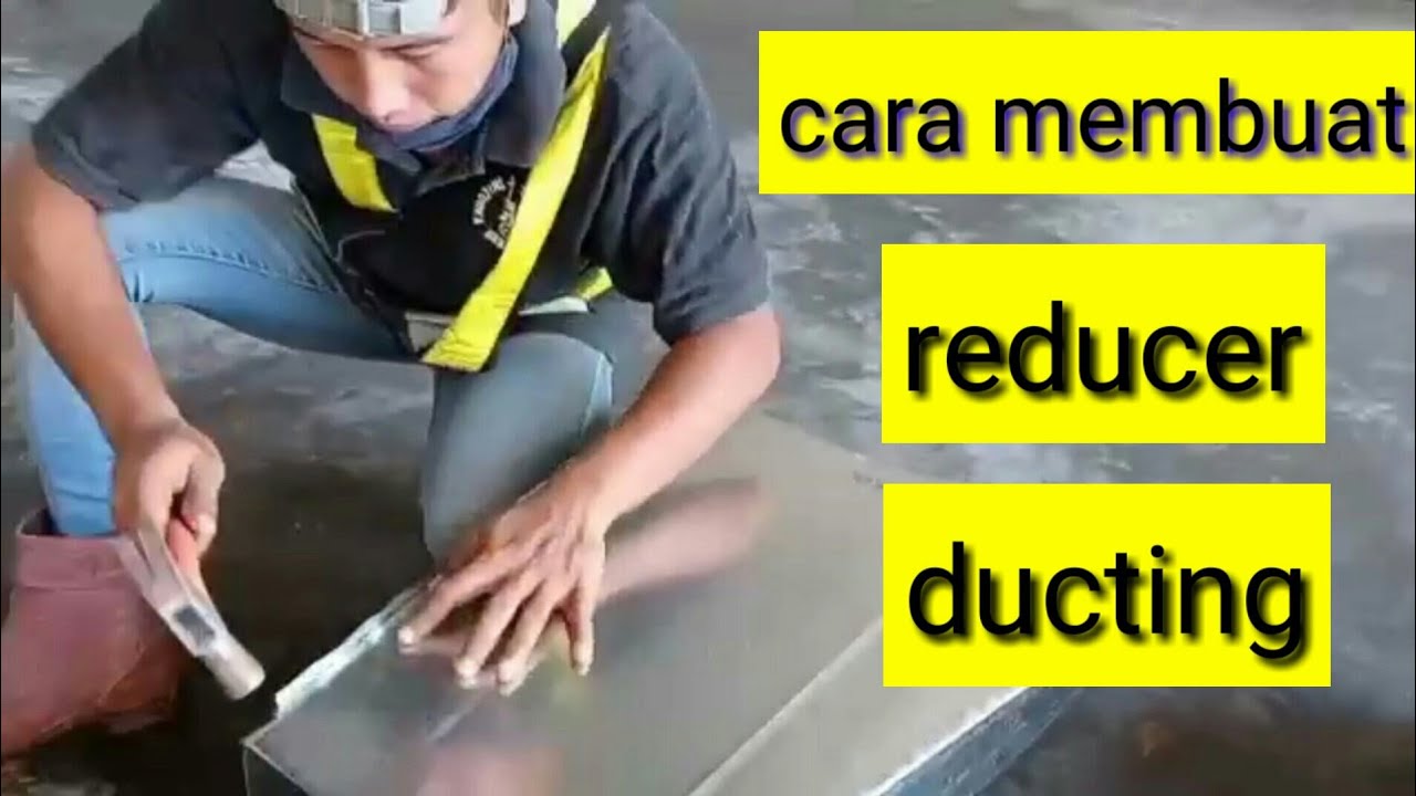 cara membuat reducer ducting