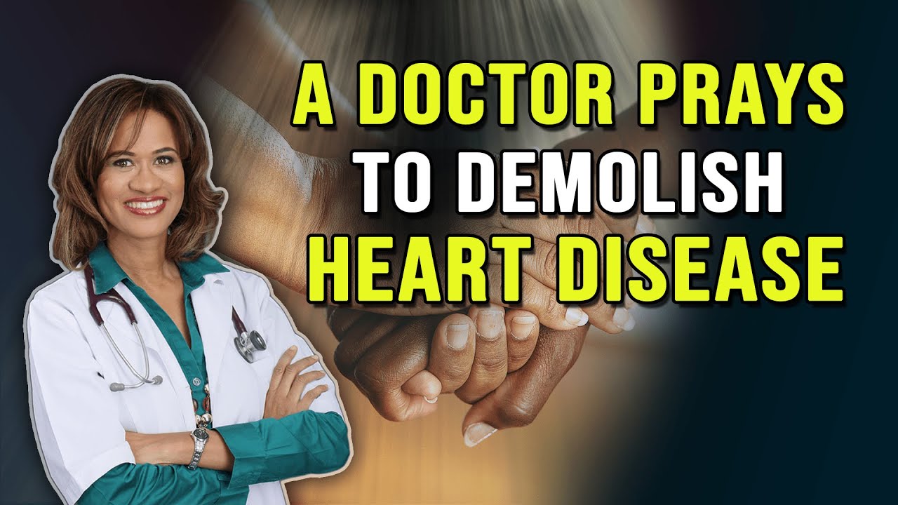 A Prayer For Heart Disease: Listen and be healed.