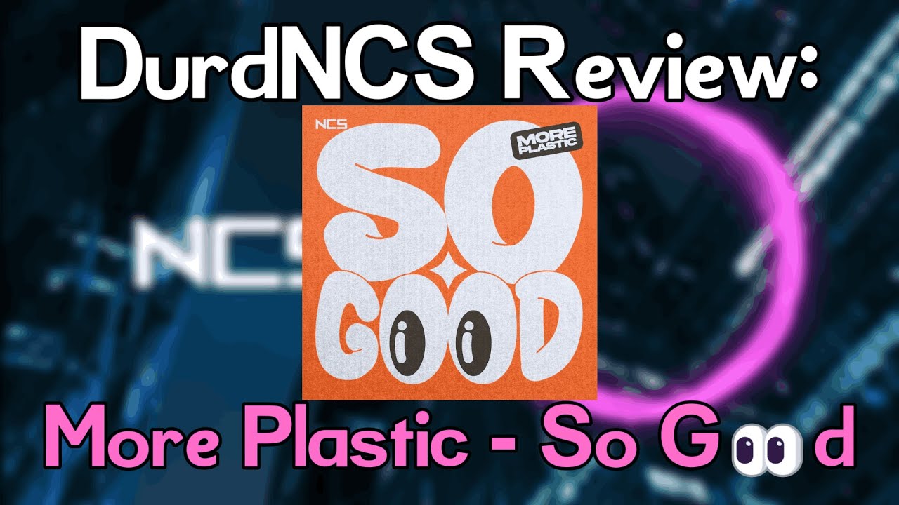 More Plastic - So Good | DurdNCS Review (1...)