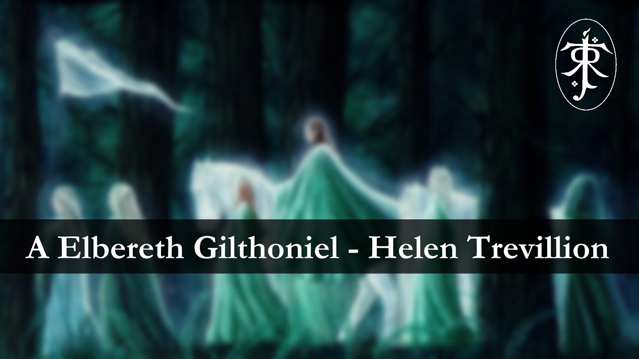 A Elbereth Gilthoniel — Helen Trevillion (Rare Version)