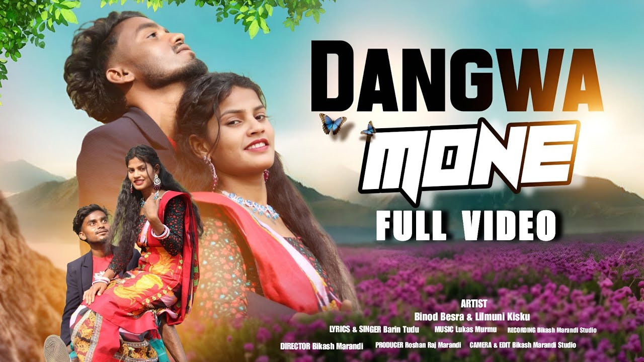 DANGWA MONE NEW SANTHALI VEDIO SONG STEPHAN TUDU BARIN TUDU BIKASH LILMUNI KISKU 