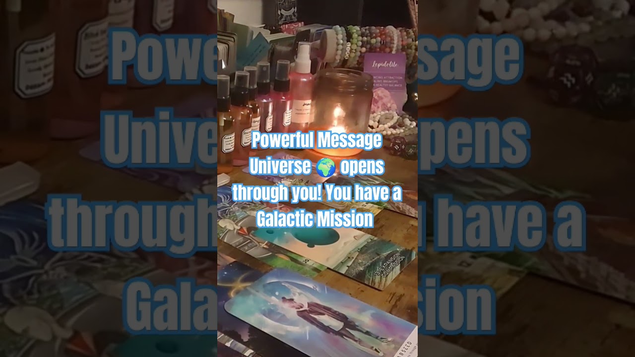 Powerful MessageUniverse 🌍 opens through you! You have a Galactic Mission #tarot #shorts #starseed