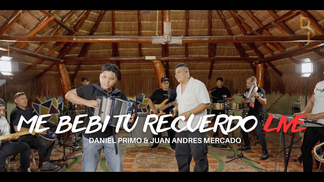 Me Bebí Tu Recuerdo | Daniel Primo & Juan Andrés Mercado | 