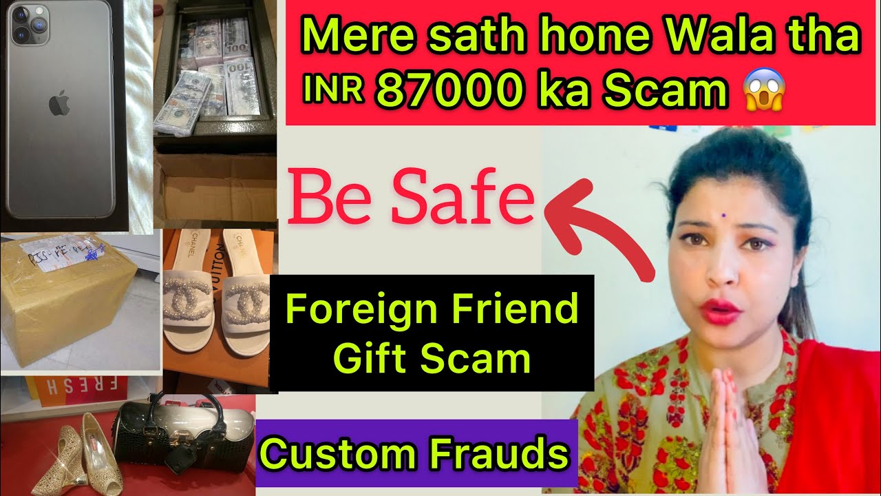 Dhokha Hone Wala tha 😱 | Instagram Fraud || Gift From Foreign Friend 😂 || Custom Frauds