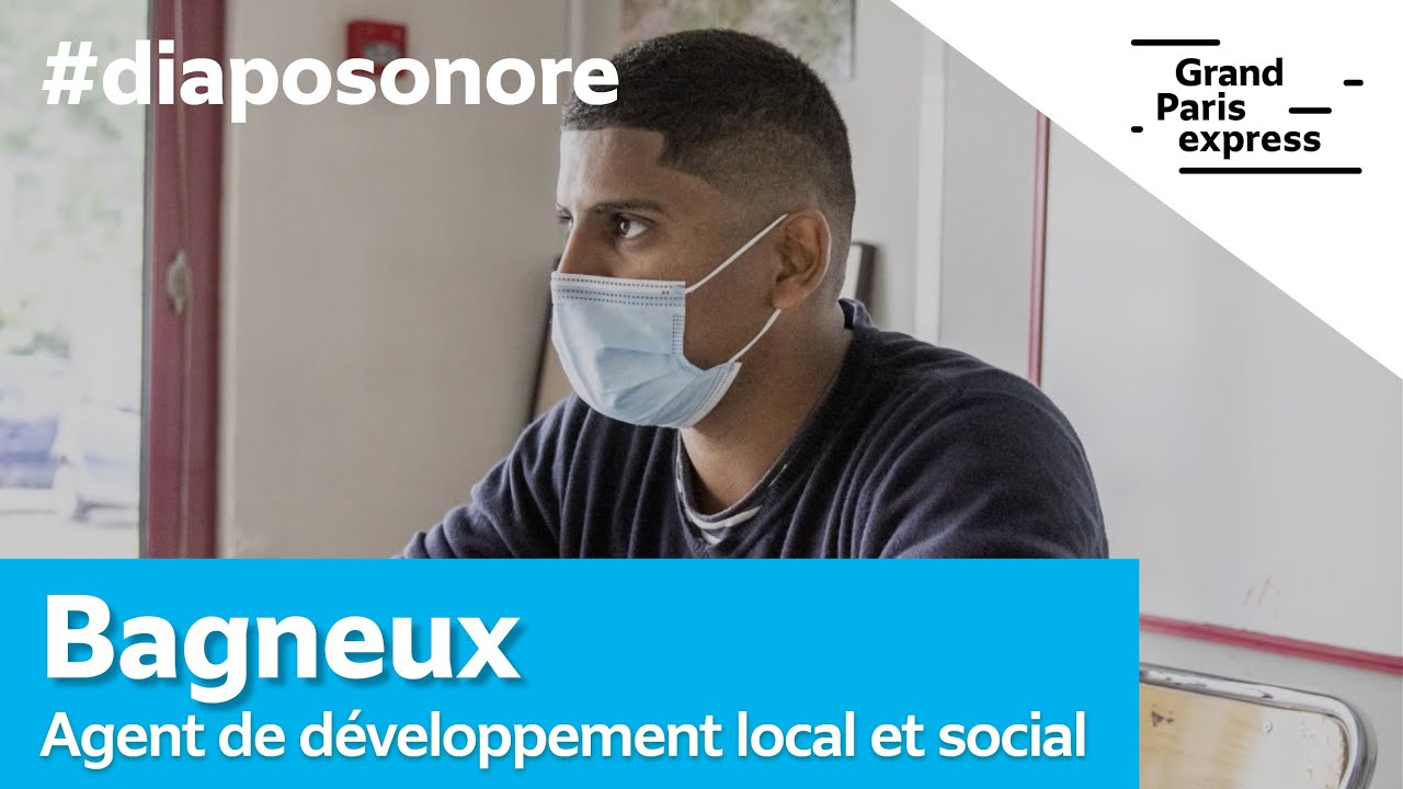 C'est quoi ce chantier ? Bagneux - Benoit, agent de développement local et social