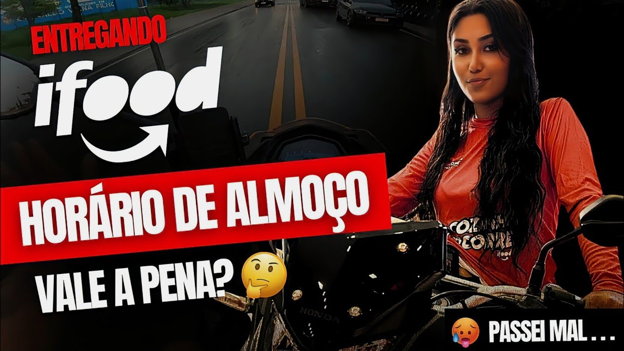 ENTREGANDO IFOOD APP NO ALMOÇO  - TRABALHAR DE DIA VALE A PENA? #motogirl