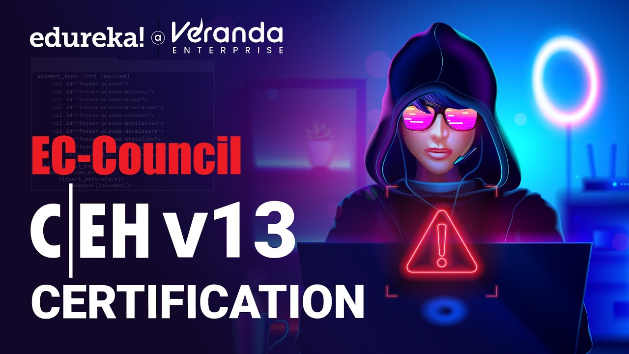 CEH v13 Certification | What&rsquo;s New in CEH v13 AI? | CEH v13 Exam Details | Edureka