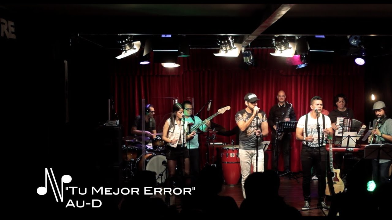 Tu Mejor Error - Au-D - Autores en Vivo Ecuador