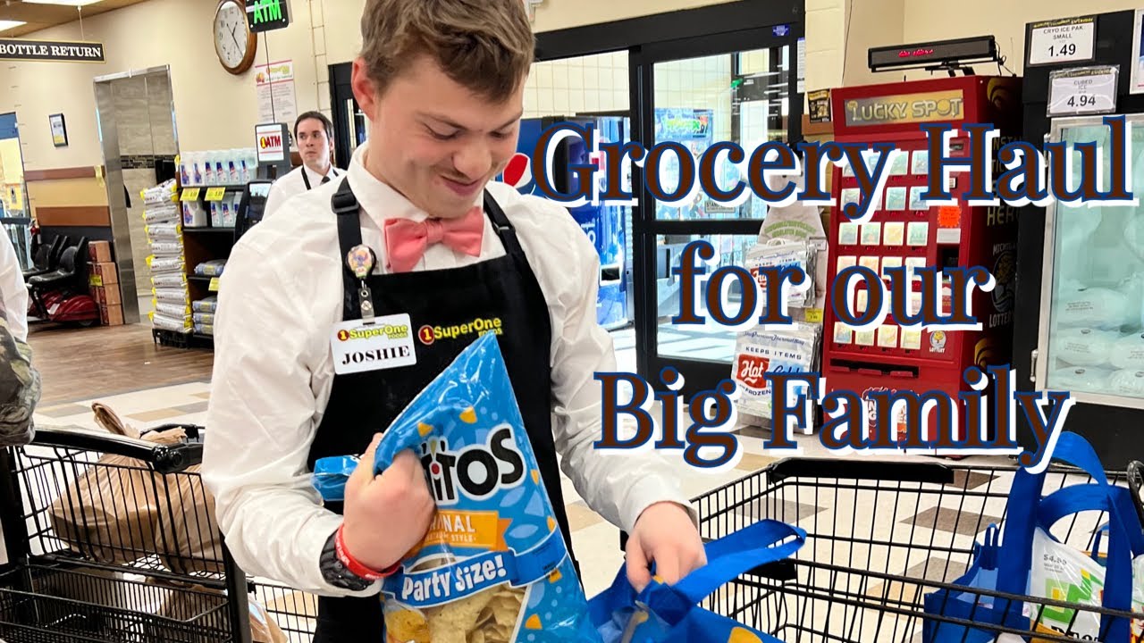 GROCERY HAUL FOR OUR BiG FAMiLY
