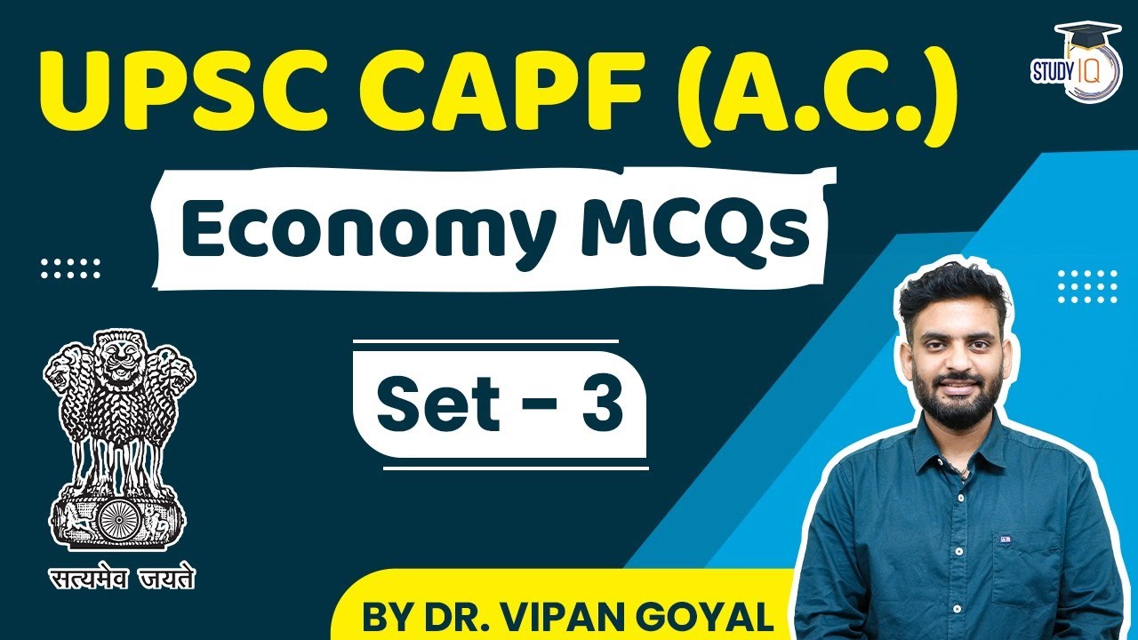 UPSC CAPF AC 2022 l Economy MCQs l Dr. Vipan Goyal l Study IQ l #UPSC l Assistant Commandant UPSC