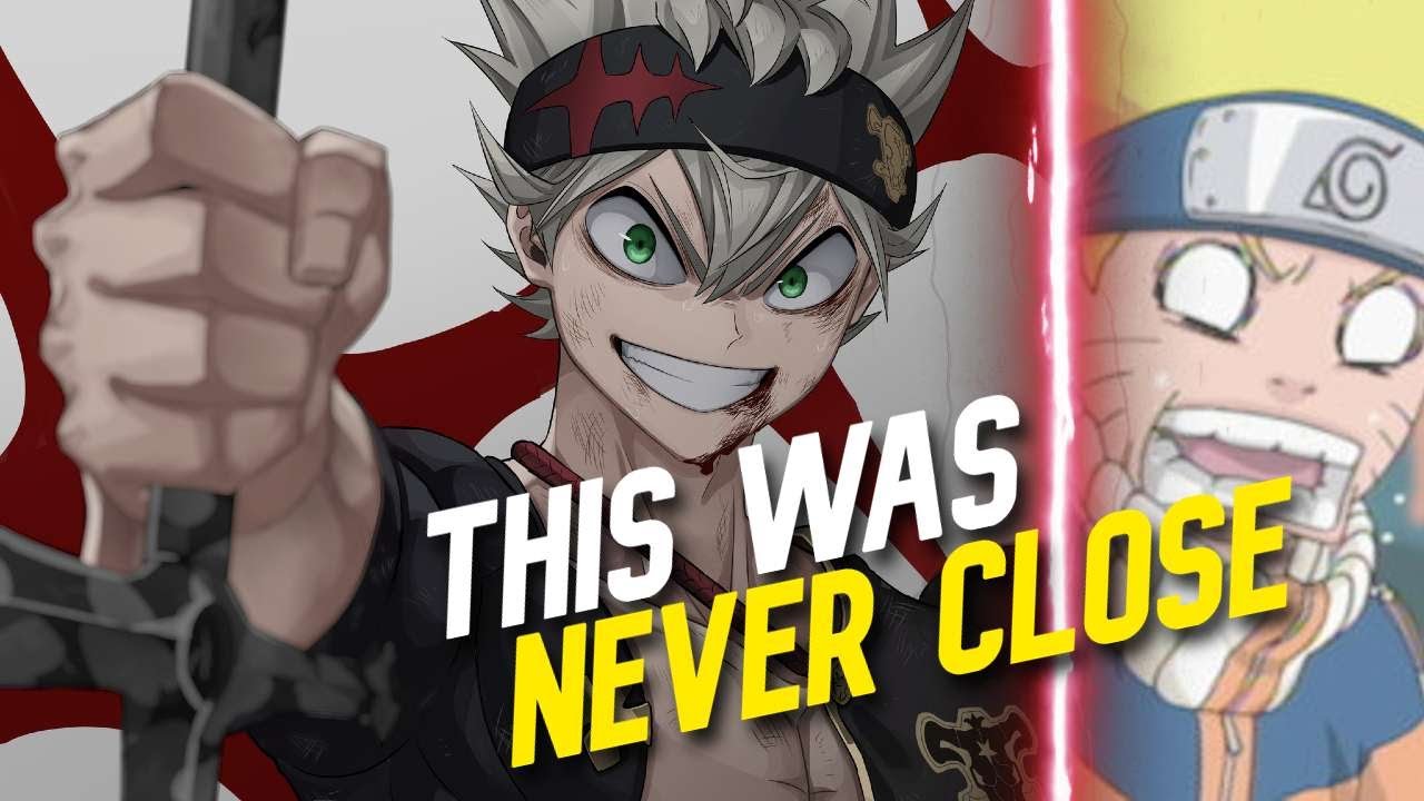 Why Naruto vs Asta is Not Even Close